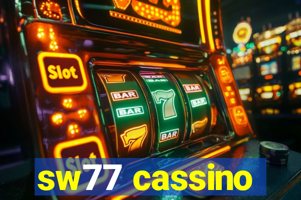 sw77 cassino
